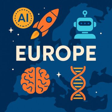 2025年に注目すべき欧州の革新的スタートアップ25選：AI、宇宙、医療で世界を変える企業たち