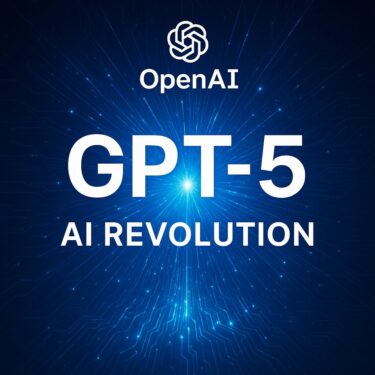 オープンAI、GPT-5を発表！AI革命が加速する理由とは